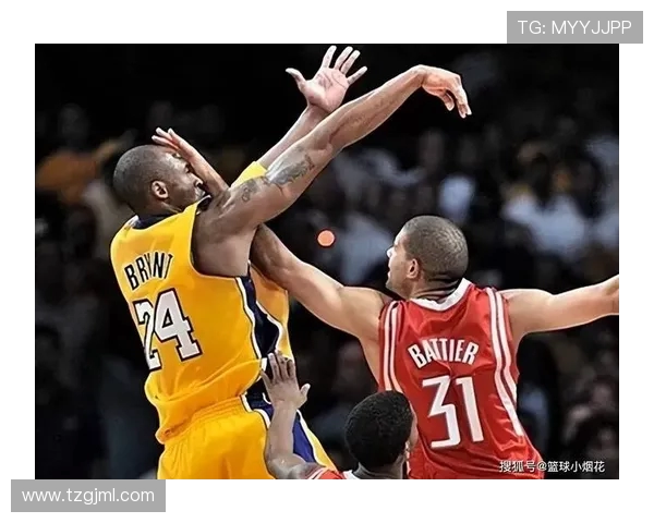 火箭队与科比的历史关联及影响力回顾 火箭队与科比的历史关联及影响力回顾